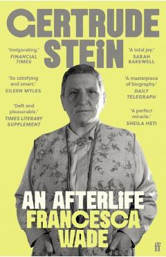 Coperta cărții 'Gertrude Stein - Francesca Wade'