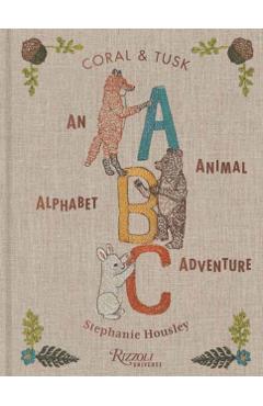 Coperta cărții 'ABC: An Animal Alphabet Adventure - Stephanie|tusk Housely'