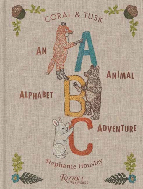 Coperta cărții 'ABC: An Animal Alphabet Adventure - Stephanie|tusk Housely'