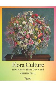 Coperta cărții 'Flora Culture - Christin Geall'