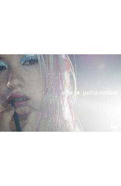 Coperta cărții 'Petra Collins: STAR - Petra Collins'