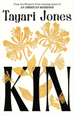 Kin - Tayari Jones