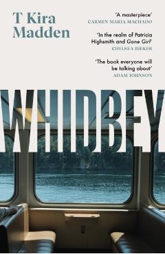 Whidbey - T Kira Madden