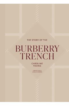 Coperta cărții 'Story of the Burberry Trench - Caroline Young'