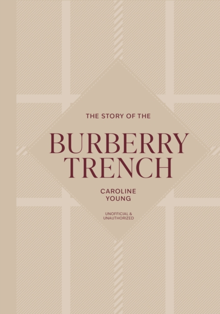 Coperta cărții 'Story of the Burberry Trench - Caroline Young'