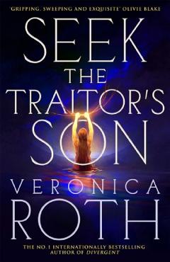 Poza produsului Seek The Traitor's Son - Veronica Roth