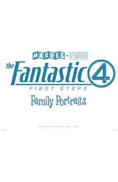 Coperta cărții 'Marvel Studios' The Fantastic Four: First Steps - Family Portraits: Photos From The Set - Jess Harrold'