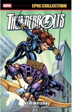 Coperta cărții 'Thunderbolts Epic Collection: Redemption - Fabian|busiek Nicieza'