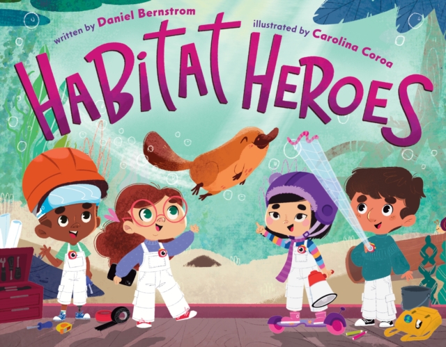 Coperta cărții 'Habitat Heroes - Daniel Bernstrom'
