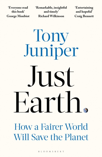 Coperta cărții 'Just Earth - Tony Juniper'