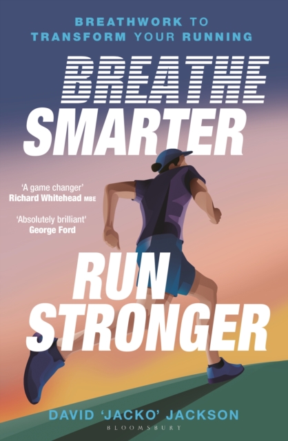 Coperta cărții 'Breathe Smarter, Run Stronger - David 'jacko' Jackson'