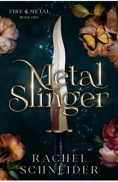 Metal Slinger - Rachel Schneider