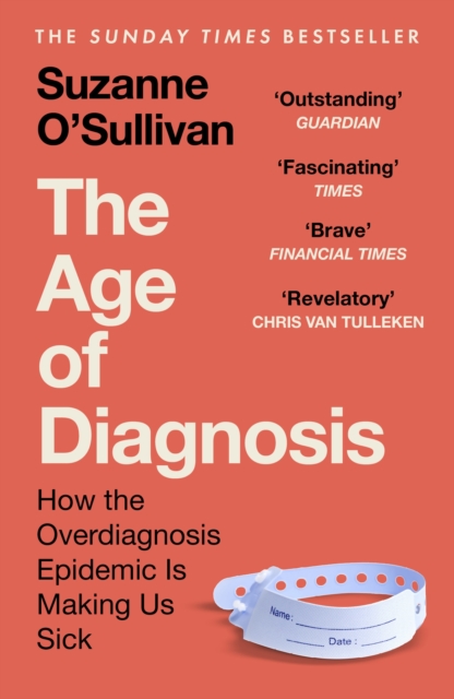 Coperta cărții 'Age of Diagnosis - Suzanne O’sullivan'