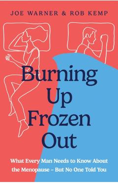 Coperta cărții 'Burning Up, Frozen Out - Rob|warner Kemp'