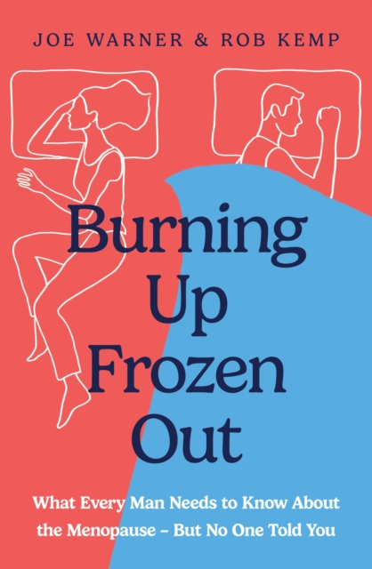 Coperta cărții 'Burning Up, Frozen Out - Rob|warner Kemp'
