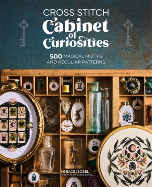 Coperta cărții 'Cross Stitch Cabinet of Curiosities - Grace Isobel'
