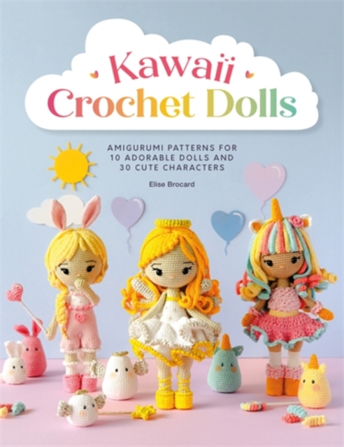 Coperta cărții 'Kawaii Crochet Dolls - Elise Brocard'
