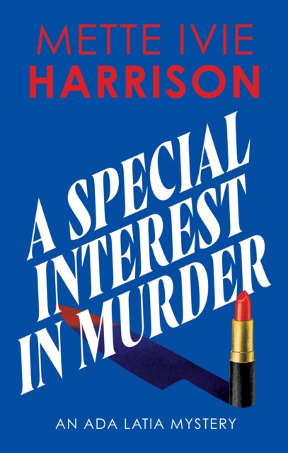 Special Interest in Murder - Mette Ivie Harrison