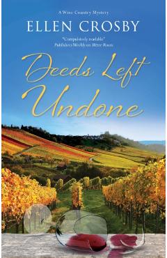 Coperta cărții 'Deeds Left Undone - Ellen Crosby'