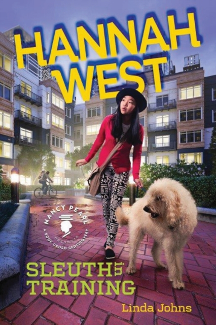 Hannah West: Sleuth in Training - Linda Johns