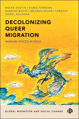 Coperta cărții 'Decolonizing Queer Migration - Moira (university Of Sussex)|ferreira Dustin'