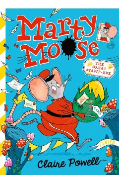 Marty Moose: The Great Stamp-ede - Claire Powell