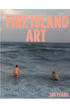 Coperta cărții 'Fire Island Art -'