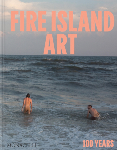 Coperta cărții 'Fire Island Art -'