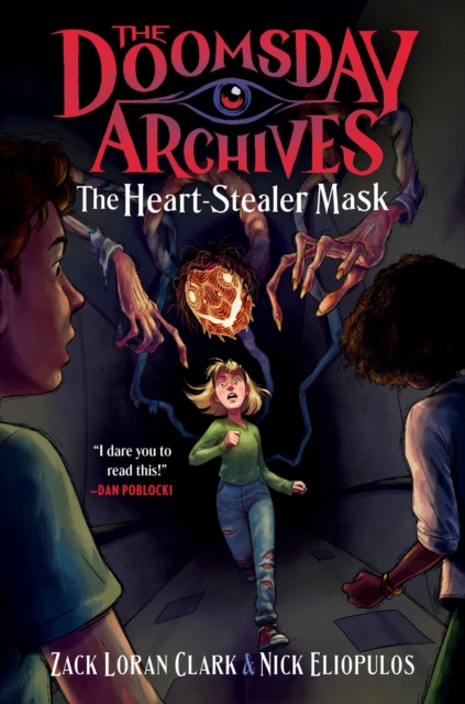 Coperta cărții 'Doomsday Archives: The Heart-Stealer Mask - Zack Loran|eliopulos Clark'