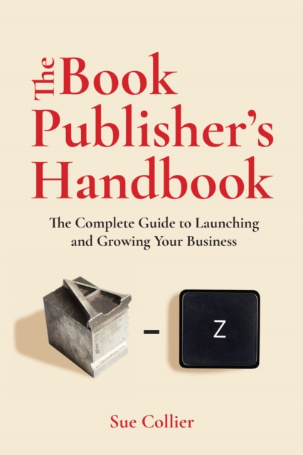 Coperta cărții 'Book Publisher's Handbook - Sue Collier'