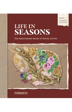 Life in Seasons | Summer/Autumn (Volume Two) - Nicola Jarvis