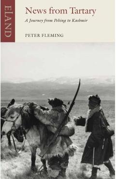 News From Tartary - Peter Fleming