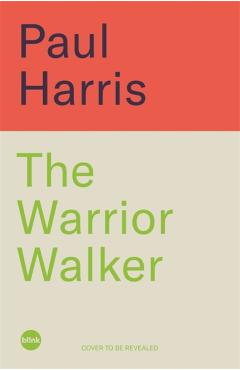 Warrior Walker - Paul Harris
