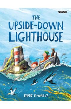 Coperta cărții 'Upside-Down Lighthouse - Paddy Donnelly'