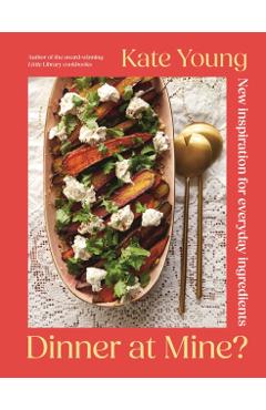 Coperta cărții 'Dinner at Mine? - Kate Young'