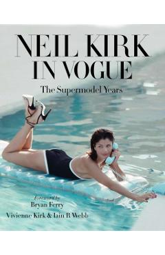 Coperta cărții 'Neil Kirk in Vogue - Vivienne|webb Kirk'