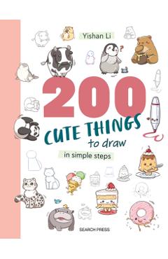 Poza produsului 200 Cute Things to Draw - Yishan Li