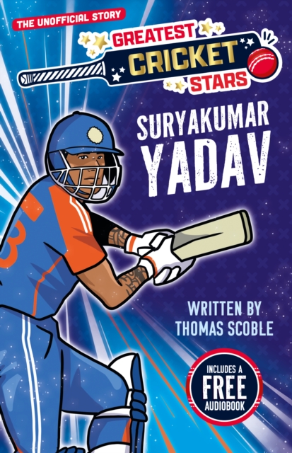 Coperta cărții 'Greatest Cricket Stars: Suryakumar Yadav - Thomas Scoble'