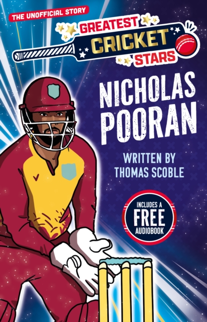 Coperta cărții 'Greatest Cricket Stars: Nicholas Pooran - Thomas Scoble'