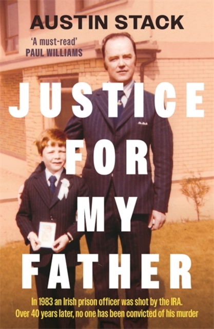 Justice For My Father - Austin Stack | Libris.ro