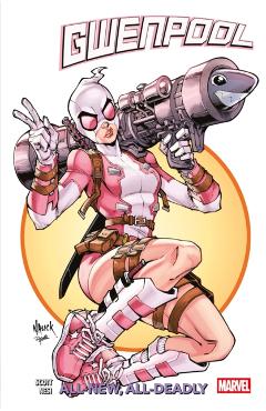 Gwenpool Vol.1: All-New, All-New Deadly - Cavan Scott