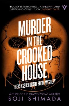 Coperta cărții 'Murder in the Crooked House - Soji Shimada'