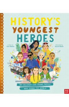 History's Youngest Heroes