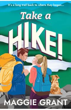 Coperta cărții 'Take a Hike! - Maggie Grant'