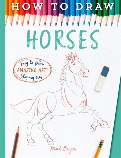 Coperta cărții 'How to Draw Horses - Mark|bergin Bergin'