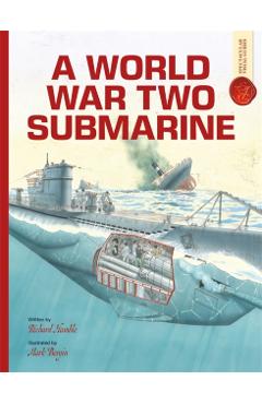 Coperta cărții 'World War II Submarine: Spectacular Visual Guides - Richard|humble Humble'