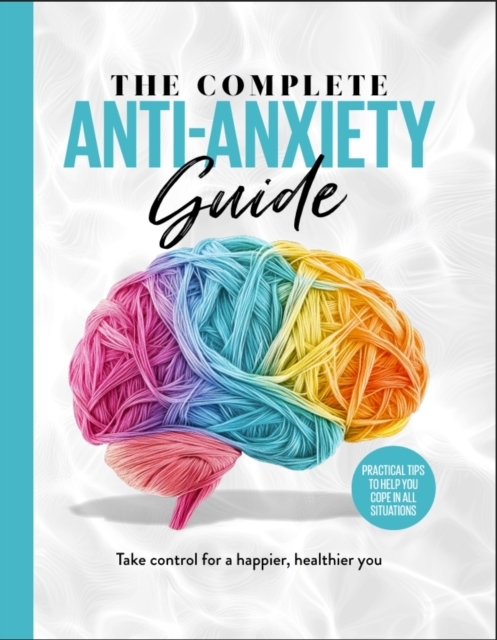 Complete Anti-Anxiety Guide - 