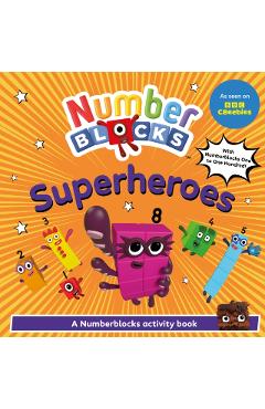 Numberblocks Heroes: A Numberblocks Activity Book