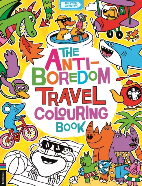 Coperta cărții 'Anti-Boredom Travel Colouring Book - Chris Dickason'