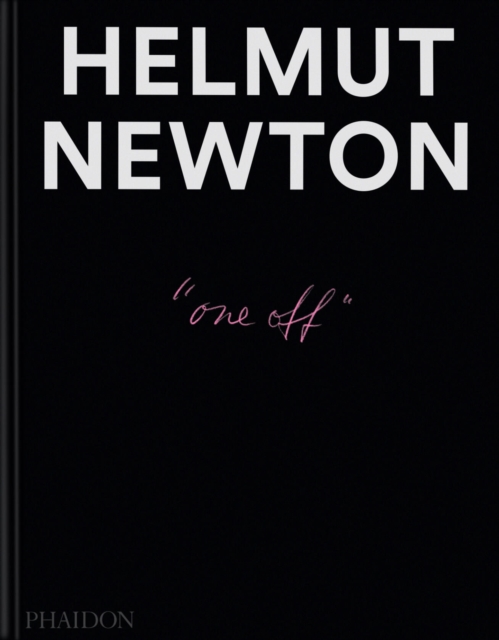 Helmut Newton: One-off - Philippe|elfering Garner